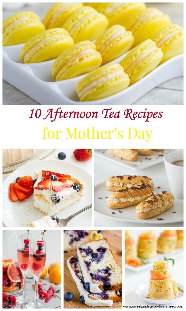 10 Afternoon Tea Recipes For Mother S Day ~sweet And Savory By Shinee