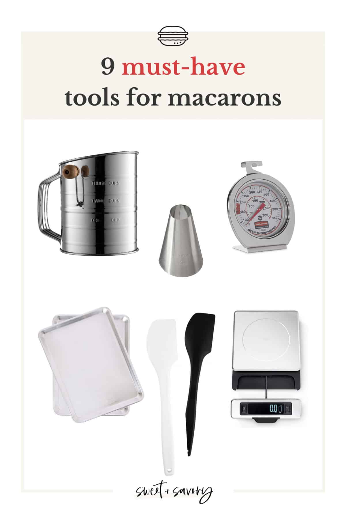 9 Essential Tools to Make Perfect Macarons ~Sweet & Savory