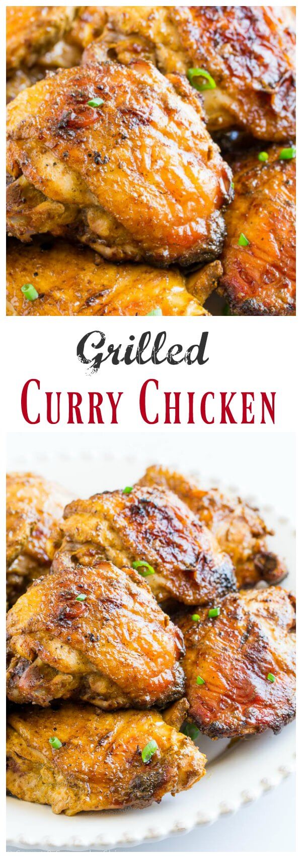These grilled curry chicken thighs are juicy and flavorful. And it requires minimal hands-on time and only 4 ingredients!