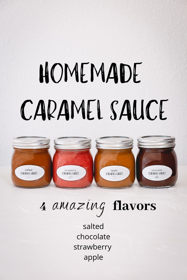 Quick and easy method to make caramel sauce and 4 surprising ways to add more flavor! #caramelsauce #homemadecaramelsauce