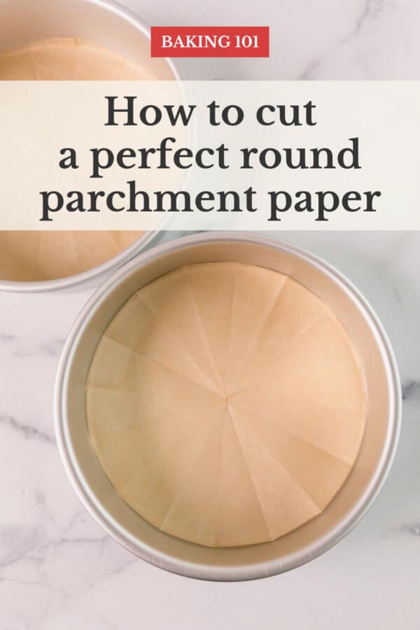 Round cake pan lined with round parchment paper.